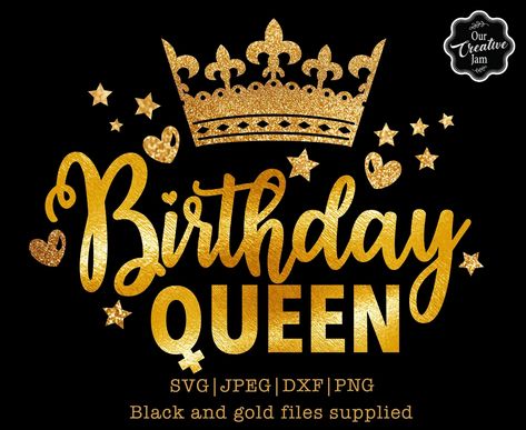 Queen With Crown, Birthday Lady, Birthday Queen Svg, Crown Png, 57th Birthday, Its My Birthday Month, Happy Birthday Black, Crown Svg, Queen Images