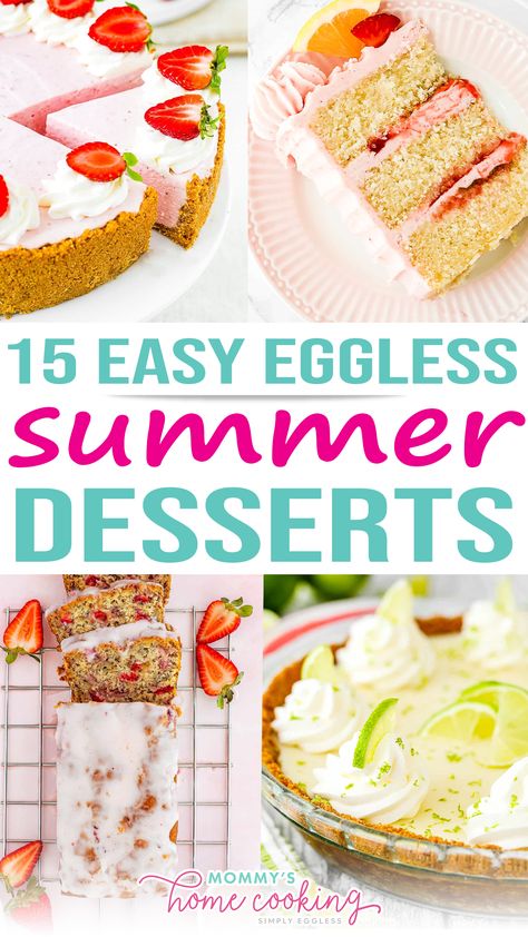 Here’s a list of 15 Easy Eggless Summer Dessert Recipes that will have your family and friends coming back for seconds and asking for the recipe. Egg Free Dessert Recipes, Cookout Desserts, Egg Free Desserts, Eggless Cookie Recipes, Eggless Cake Recipe, Eggless Desserts, Eggless Recipes, Summer Baking, Eggless Baking