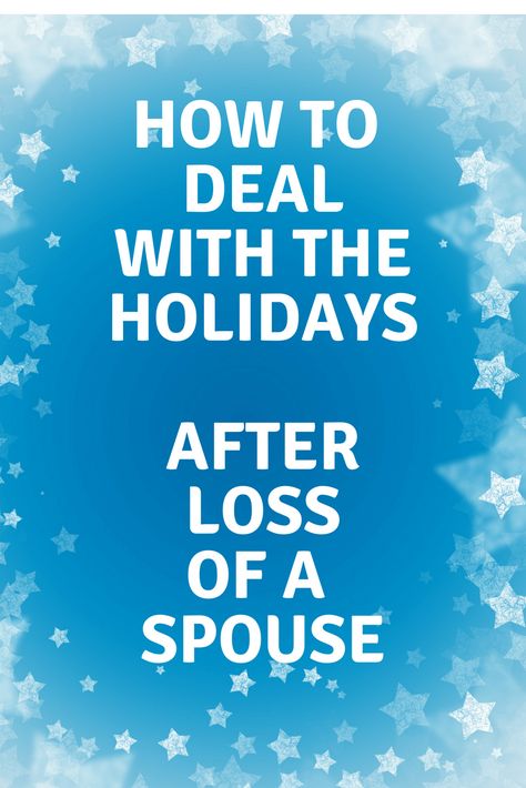 How to Survive the Holidays after the Loss of a Loved One - Runawaywidow Loss Of A Spouse, Widow Quotes, I Will Be Ok, Relationships Advice, Coping With Loss, How To Survive, Long Road, Finding Joy, Moving Forward