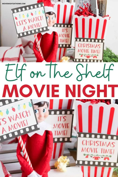 Elf On The Shelf Movie Ideas, Elf Movie Night Ideas, Elf On The Shelf Movie Night Ideas, Elf On The Shelf Movie Night, Elf On The Shelf Diy, Elf Printables Free, Movie Night Sign, Christmas Movies Night, Movie Night Printables