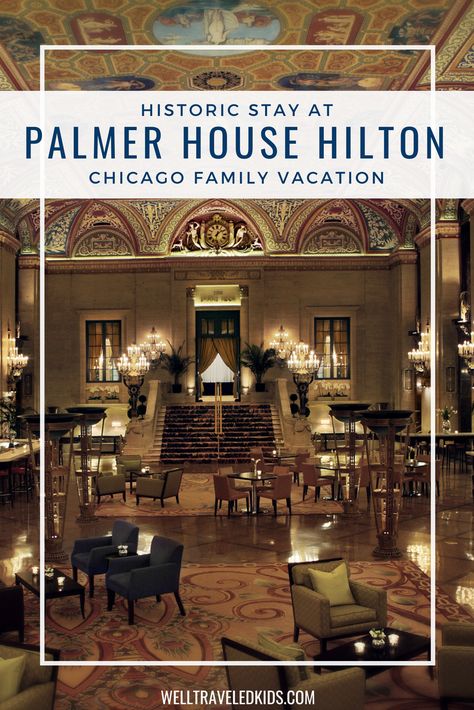 Where to Stay in Chicago with Kids! The Palmer House Hilton Hotel has an excellent location with easy access to all the fun things to do in Chicago. Don't miss "History is Hott!" luncheon and tour for a bit of Chicago history! #welltraveledkids #luxurytravel #familytravel #chicago #hilton #palmerhouse #chicagohotels Chicago Travel Outfits, Chicago Family Vacation, Where To Stay In Chicago, Palmer House Chicago, Chicago Sightseeing, Chicago With Kids, Chicago Attractions, Chicago Vacation, Palmer House