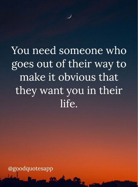 If Someone Wants You In Their Life, Want Quotes, Quotes App, Good Quotes, Good Relationship Quotes, Life Lesson, Get What You Want, Need Someone, Life Lesson Quotes