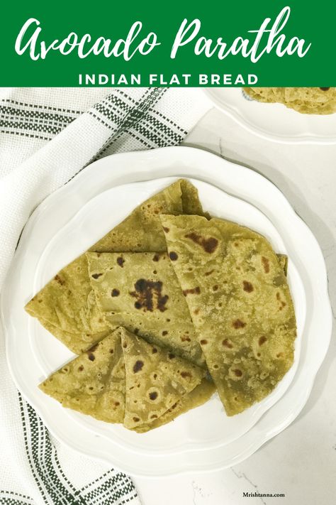 Avocado Paratha • Simple Sumptuous Cooking Comfort Recipes, Baked Breads, Vegan Indian Recipes, Indian Flat Bread, Fantastic Recipes, Confort Food, Paratha Recipes, Appetizers Recipes, Vegan Yogurt