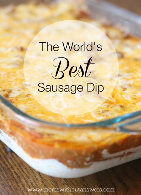 The World's Best Sausage Dip - Moms Without Answers Sausage Dip, Best Sausage, Salsa Dip, Snack Dip, Buffalo Chicken Dip, Yummy Dips, Party Food Appetizers, Crowd Pleaser, Dip Recipes