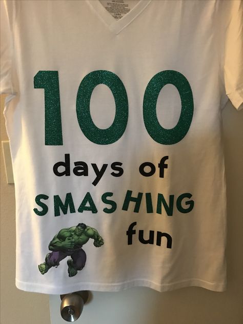 100 days of school shirt hulk Superhero School, 100s Day, 100 Days Of School Shirt, Shirts Diy, Shirt For Boys, 100 Days Of School, Diy Shirt, 100th Day, 100 Days