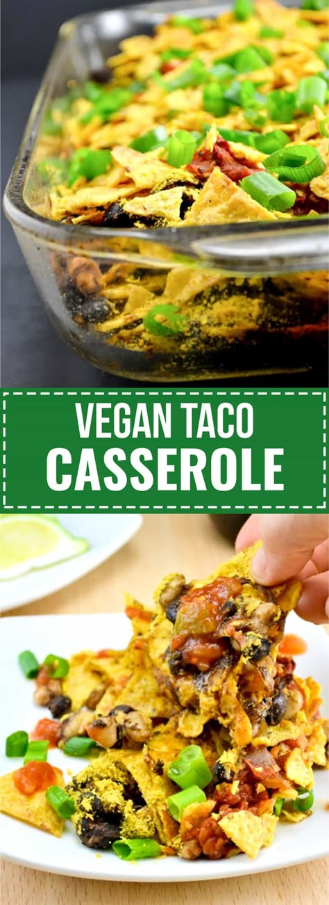 Vegan Taco Bake Casserole, Vegetarian Taco Bake Casserole, Vegan Taco Casserole, Vegan Mexican Casserole, Asiago Chicken, Baked Tacos Recipe, Vegan Casseroles, Nutritional Yeast Recipes, Vegan Enchiladas