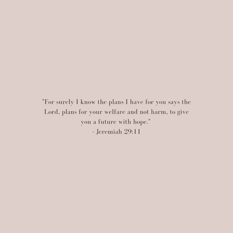 I Have Plans For You Says The Lord, For I Know The Plans I Have For You Wallpaper, For I Know The Plans I Have For You, I Know The Plans, Christian Bible Verses, Prayer Board, Future Plans, Christian Bible, The Lord