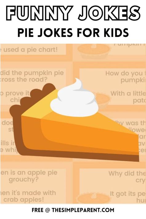 Pumpkin Pie Cartoon. With Text Reading: Funny Pie Jokes for Kids. Funny Kid Jokes, Pie Puns, Fall Activity For Kids, Thanksgiving Jokes For Kids, Turkey Jokes, Jokes Hilarious Funny, Kid Friendly Jokes, Thanksgiving Puns, Pie Pecan