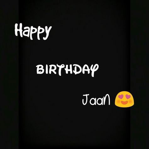 Zara Afreen Khan ❤ Jaan Shayari, Happy Birthday Meri Jaan, Happy Birthday Jaan, Happy Birthday Girlfriend, Heartless Quotes, Romantic Birthday Wishes, Happy Anniversary Quotes, Wish You Happy Birthday, Birthday Quotes For Me