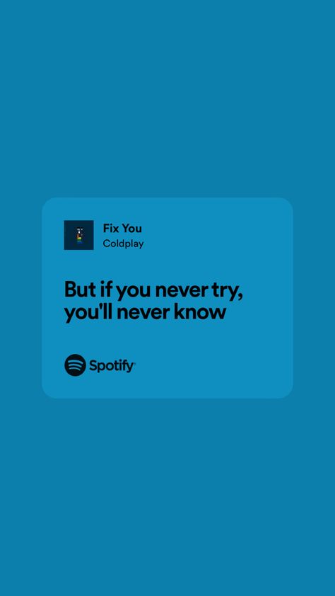 Coldplay Love Quotes, Coldplay Song Quotes, Motivational Songs Lyrics, Coldplay Captions, Coldplay Lyrics Quotes, Yearbook Quotes Song Lyrics, Coldplay Lyrics Wallpaper, Song Lyrics For Senior Quotes, Coldplay Fix You Lyrics