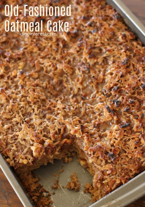 Old-Fashioned Oatmeal Cake - I Dig Pinterest Chocolate Oatmeal Cake, Southern Pound Cake, Mint Chocolate Cake, Baking Breads, Old Fashioned Oatmeal, Oatmeal Cake, Play Free Online Games, Coffee Cakes, Delicious Cake Recipes