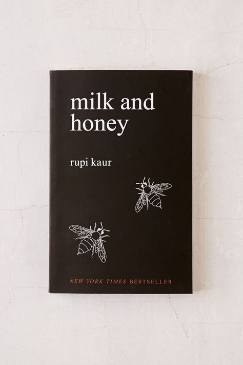 Milk And Honey Book, Honey Book, Pillow Thoughts, Rupi Kaur, Birthday Wishlist, Milk And Honey, Poetry Books, Inspirational Books, Melanie Martinez