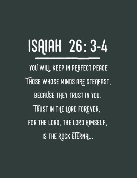 Isaiah 26:3-4 Memory Verse Isaiah 26 3-4, Isaiah 26:3, Isaiah 26 4, Bible Teaching, Walk In The Spirit, Isaiah 26, Favorite Verses, Yes And Amen, Bible Quotes Images