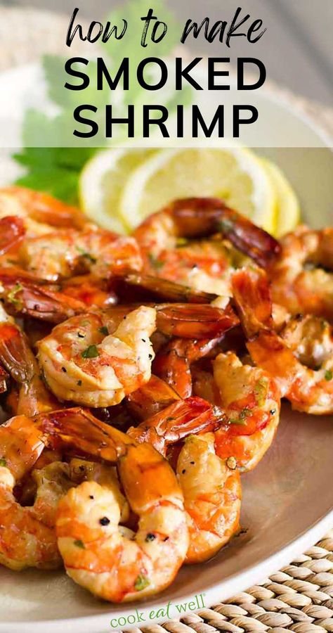 Paleo Christmas Dinner Recipes, Smoker Cooking Recipes, Smoked Shrimp, Keto Shrimp Recipes, Paleo Appetizers, Whole30 Dinner Recipes, Seafood Pasta Recipes, Smoker Cooking, Gluten Free Appetizers