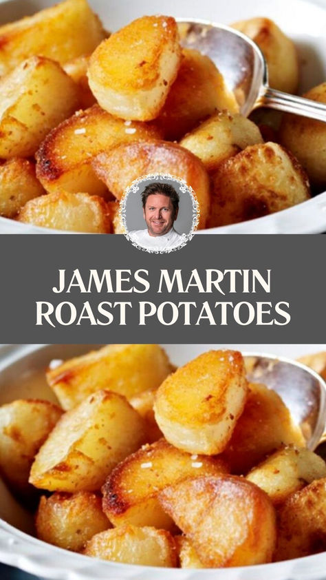 James Martin Roast Potatoes English Roasted Potatoes Recipe, British Roasted Potatoes, Pub Potatoes, English Roast, James Martin Recipes, Best Roast Potatoes, Golden Potatoes, Roasted Potato Recipes, Chefs Table