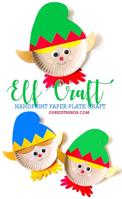 Handprint Elf Paper Plate Craft - Our Kid Things The Elves And The Shoemaker Craft, Elf Art For Preschoolers, Elf Preschool Craft, Christmas Crafts Paper Plates, Elf Crafts For Toddlers, Elf Crafts For Preschoolers, Paper Plates Crafts For Kids, Handprint Elf, Christmas Kindergarten Crafts