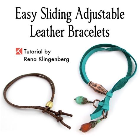 Adjustable Sliding Leather Bracelet Tutorial by Rena Klingenberg Leather Bracelet Tutorial, Leather Inspiration, Diy Leather Bracelet, Leather Jewelry Diy, Journal Making, Diy Jewelry Tutorials, Cord Jewelry, Jewelry Knots, Easy Diy Jewelry