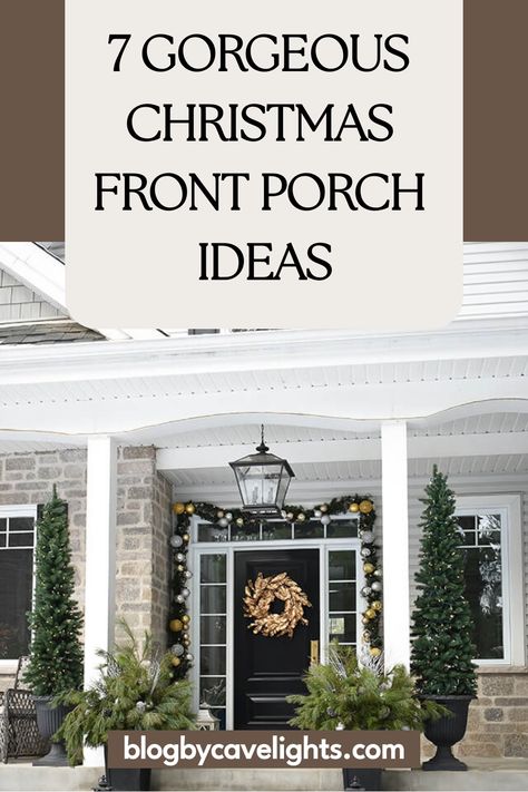 7 christmas front porch ideas Exterior Christmas Decor Ideas Porch, Christmas Front Porch With Trees, Christmas Decorated Front Porch, Xmas Front Porch Ideas, Small Porch Christmas Decor Ideas, Christmas Porch Decorating Ideas Simple, Front Porch Winter Decor Ideas, Small Front Porch Christmas Decor Ideas, Christmas Entrance Decor