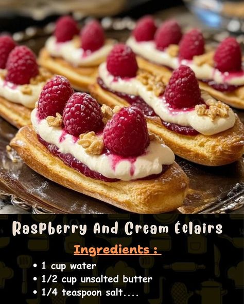 Ingredients: 1 cup water ½ cup unsalted butter ¼ teaspoon salt... Raspberry Eclairs, Eclair Recipe, Choux Pastry, Dessert Lover, Eclairs, Christmas Desserts, Unsalted Butter, 1 Cup, Lush