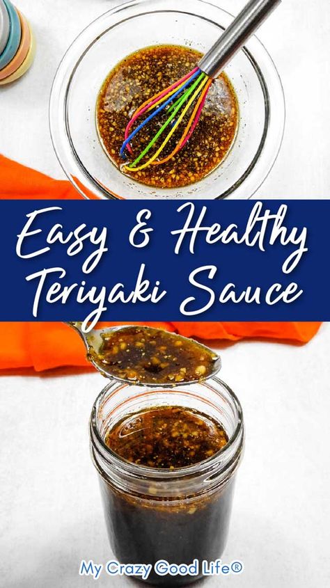 This easy healthy Teriyaki Sauce is a great sauce to have on hand! Use it as a sauce or marinade with any of your favorite recipes. It's so much better than store bought! Home Made Teriyaki Sauce, Terriaki Sauce, Teriyaki Sauce Healthy, Healthy Teriyaki Sauce, Asian Sauce Recipes, Best Sauces, Make Teriyaki Sauce, My Crazy Good Life, Teriyaki Sauce Recipe