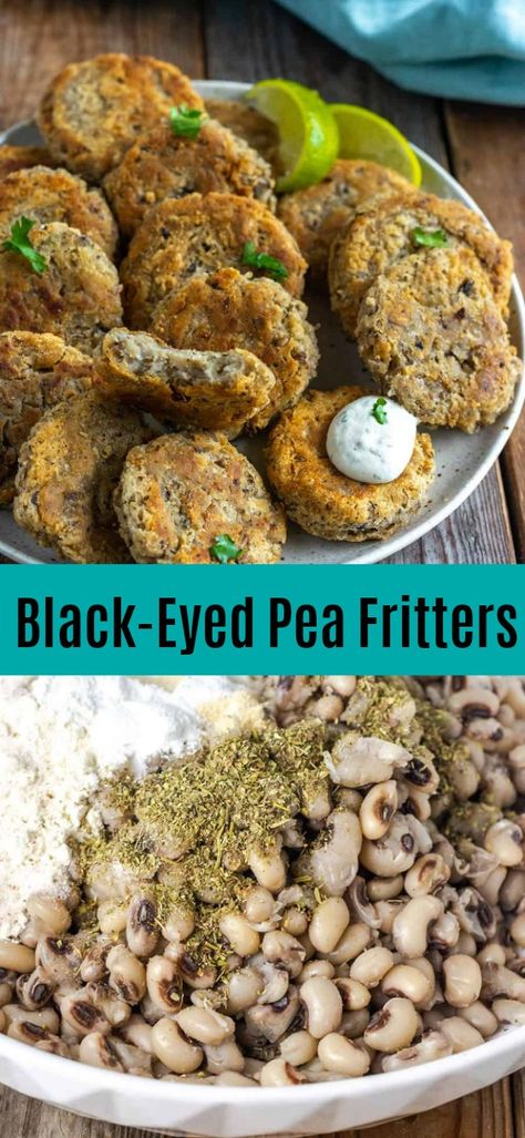 Blackeyed Pea Recipes, Pea Fritters, Black Eyed Peas Recipe, Black Eyed Pea, Pea Recipes, Fritter Recipes, New Year's Eve Party, Black Eyed, Meatless Meals