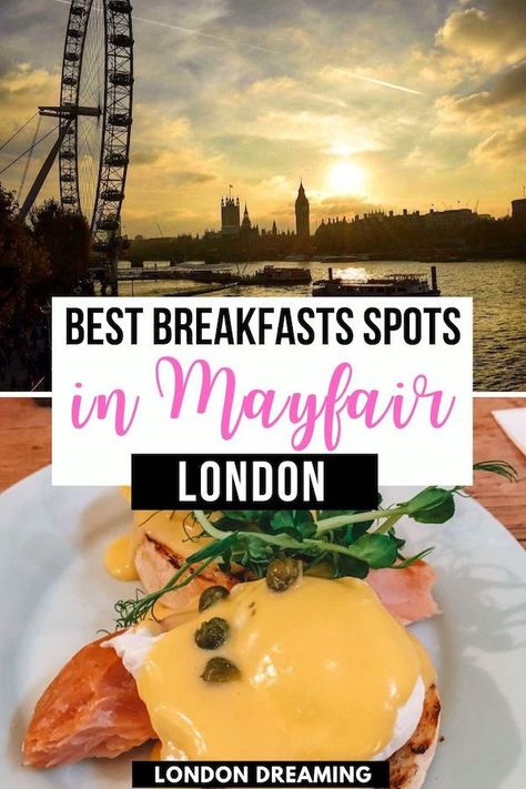 Mayfair in London is home to many delicious brunch and breakfast spots. Discover all the best places to get breakfast and brunch in Mayfair, London, with this ultimate guide! #london #londonmayfair #mayfair #brunch #breakfast Best Breakfast In London, London Places To Eat, Gluten Free London, European Breakfast, London Dinner, Breakfast On A Budget, London Breakfast, Street Food Market, Full English Breakfast