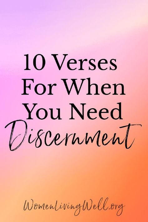 Prayer For Discernment, Wisdom Bible, Women Living Well, Encouraging Verses, Scripture Memorization, Bible Topics, Free Bible Study, Womens Bible Study, Bible Study Tools