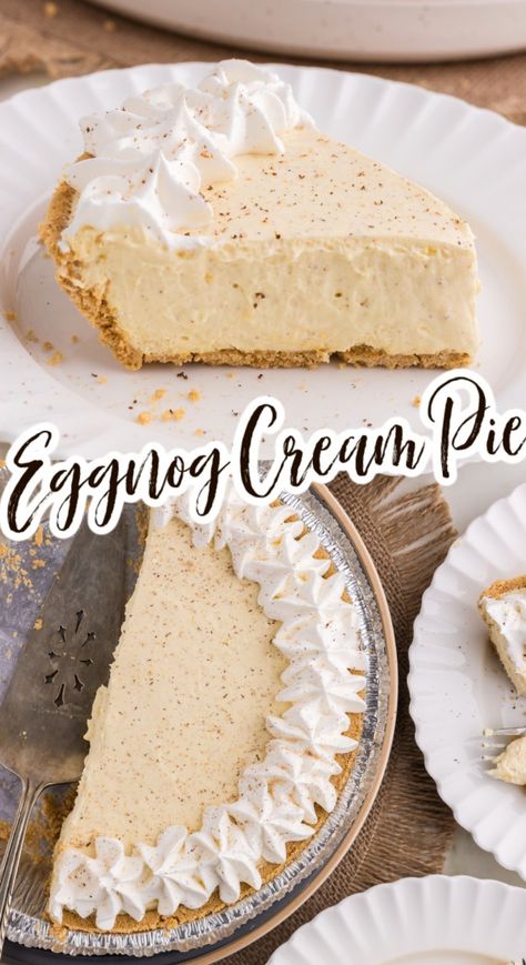 Eggnog Cream Pie! This easy no-bake cream pie with real eggnog, a graham cracker crust and a sprinkle of nutmeg is a must-have for your Christmas dessert table! Easy Eggnog Pie, No Bake Cranberry Cream Pie, Village Inn Candy Cane Pie Recipe, Egg Nog Pie Recipe No Bake, Eggnog Pie Recipe No Bake, Cream Pies With Graham Cracker Crust, Easy Desserts With Graham Cracker Crust, Cream Pies Recipes Holiday, Best Christmas Pies