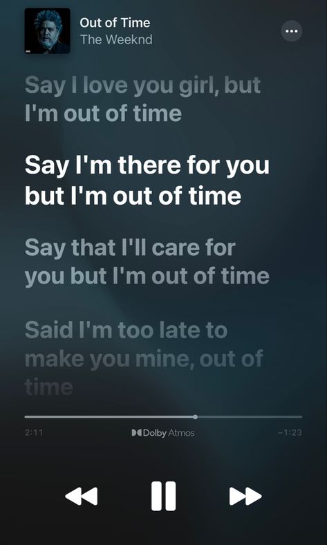 Out of Time by The Weeknd Out Of Time Wallpaper The Weeknd, Out Of Time Spotify, Spotify Lyrics Aesthetic The Weeknd, Weekend Songs Caption, Out Of Time The Weeknd Lyrics, Out Of Time The Weeknd Spotify, The Weekend Lyrics Captions, Out Of Time The Weeknd Wallpaper, The Weeknd Songs Aesthetic