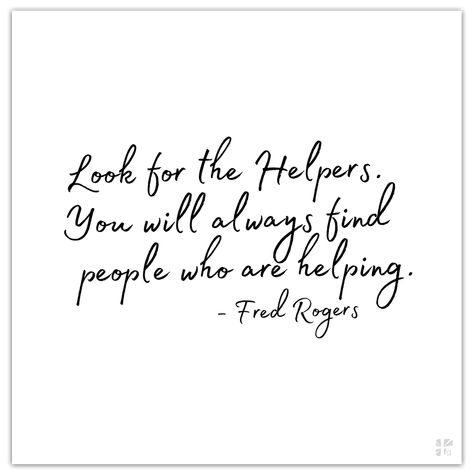 Mister Rogers: "Look for the Helpers" - FaithGateway Mr. Rogers Quotes, Loving Your Neighbor, Mr Rodgers, Mr Rogers Quote, Beautiful Day In The Neighborhood, Organization Quotes, Mister Rogers, Fred Rogers, Mr Rogers