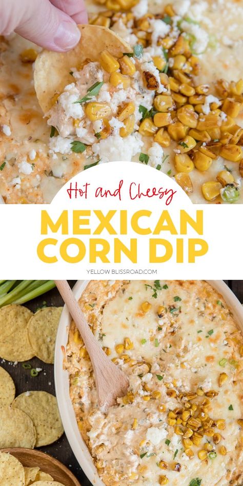 Hot Mexican Corn Dip Cornflour Recipes, Hot Mexican Corn Dip, Dip Vegetable, Summer Apps, Mexican Corn Dip, Street Corn Dip, Baked Potato Dip, Mexican Street Corn Dip, Cob Loaf