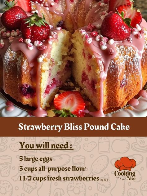 Classic Pound Cake, Strawberry Bliss, Pound Cake Recipes Easy, Bundt Recipes, Recipes Strawberry, Strawberry Pound Cake, Strawberry Dessert Recipes, Cake Recipes Easy Homemade, Pound Cake With Strawberries