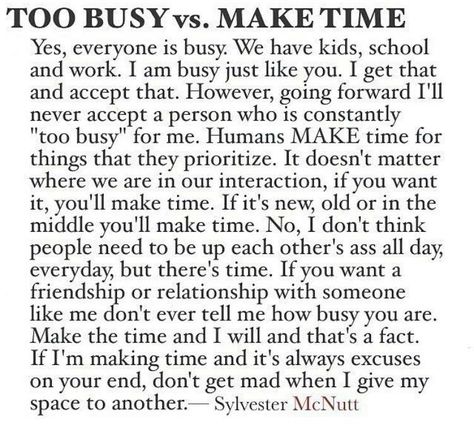 Make Time Quotes, Time Quotes Relationship, Effort Quotes, Breakup Quotes, Too Busy, Time Quotes, People Quotes, New Quotes, Business Quotes