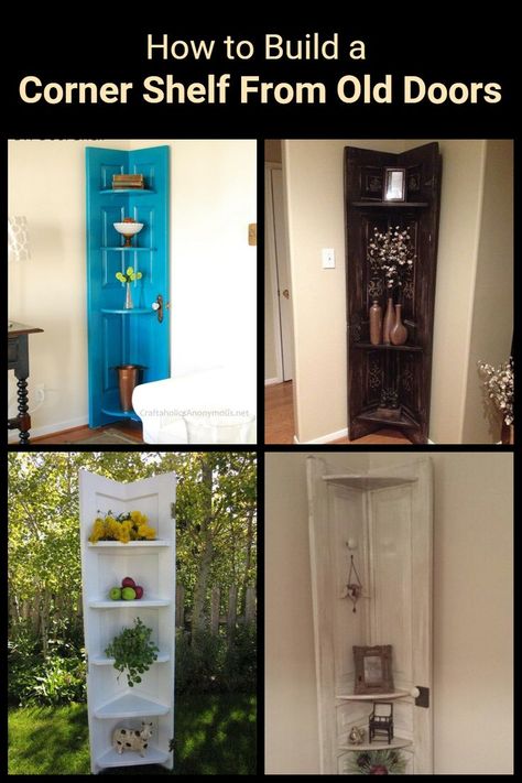 Is there one small corner in your home that needs decorating? Take an old door and turn it into a corner shelf! Corner Shelves Decor Ideas, Door Corner Shelves, Diy Corner Shelf, Corner Shelf Ideas, Bedroom Remodeling, Guest Bedroom Remodel, Kids Bedroom Remodel, Small Bedroom Remodel, Doors Ideas