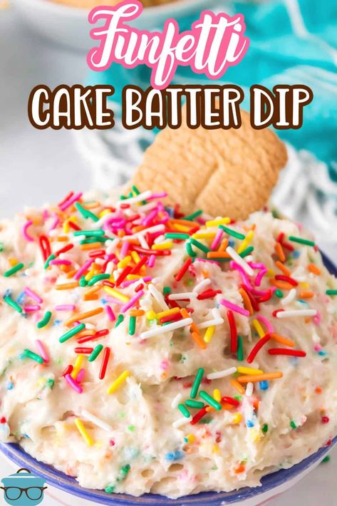 Fingertips Cake, Funfetti Cake Batter Dip, Cake Batter Dip, Sweet Appetizer, Pecan Ice Cream, Sweet Dips, Country Cook, The Country Cook, Cream Cheese Spreads