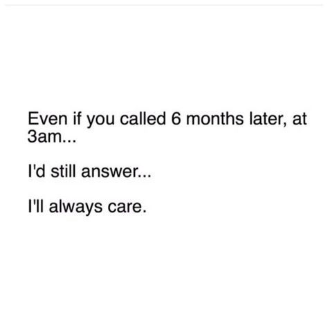 Ill Take Care Of You Love Quotes, How Much I Care About You, Ill Never Love Again Quotes, You Have No Idea How Much I Love You, No One Care For You Quotes, I Care About You Quotes For Him, No Relationship Quotes, I Care About You, I Care About You Quotes