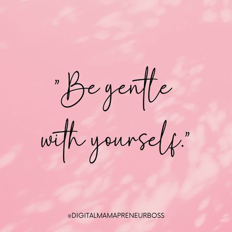 Nightly reminder - Be gentle with yourself! 💕 Drop a “🩷” to claim it! #dailymotivation #forthewomen #quoteoftheday #entrepreneur #momlife #parentlife #nighlymotivation #motivation Be Gentle With Yourself Quotes, Gentle With Yourself Quotes, Gentle With Yourself, Yourself Quotes, Parent Life, Be Gentle With Yourself, Be Gentle, Digital Marketer, July 25