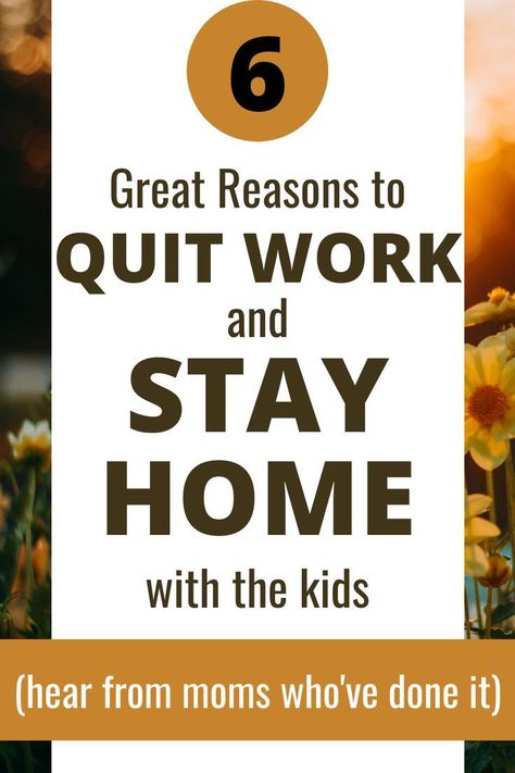 Deciding To Be A Stay At Home Mom, Stay At Home Mom Quotes, Quit Work, Mom Motivation, Motherhood Encouragement, Quitting Job, Teaching Plan, Stay At Home Jobs, Stay At Home Moms