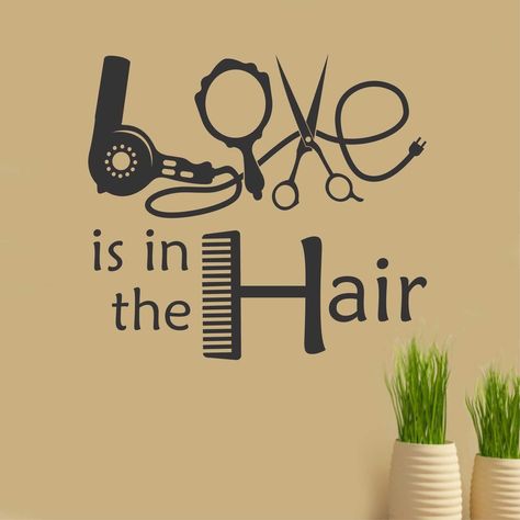 Beauty Shop Decor, Hairdresser Quotes, Salon Decals, Love Is In The Hair, Hairstylist Quotes, Vinyl Wall Lettering, Hair Beauty Salon, Wall Lettering, Salon Quotes