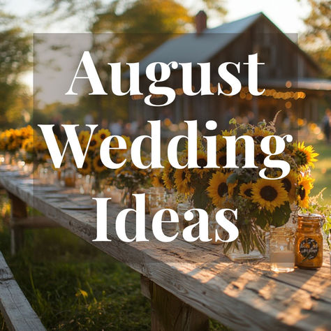 August Wedding Ideas White And Wood Wedding, August Wedding Ideas, Romantic Sunset, August Wedding, Sunflower Bouquets, Eco Friendly Wedding, Boho Wedding Decorations, Summer Celebration, Wood Wedding