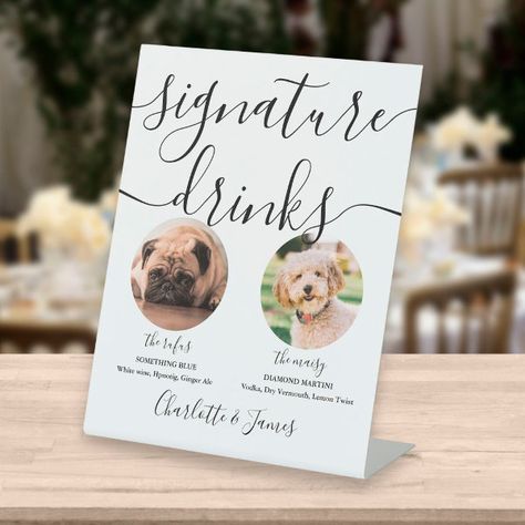 Black And White Wedding Pet Dog Signature Drinks Pedestal Sign Drinks Sign, Wedding Signature Drinks, Signature Drinks Sign, Wedding Pets, Drink Signs, Personalised Wedding Invitations, Black And White Wedding, Wedding Drink, Signature Drinks