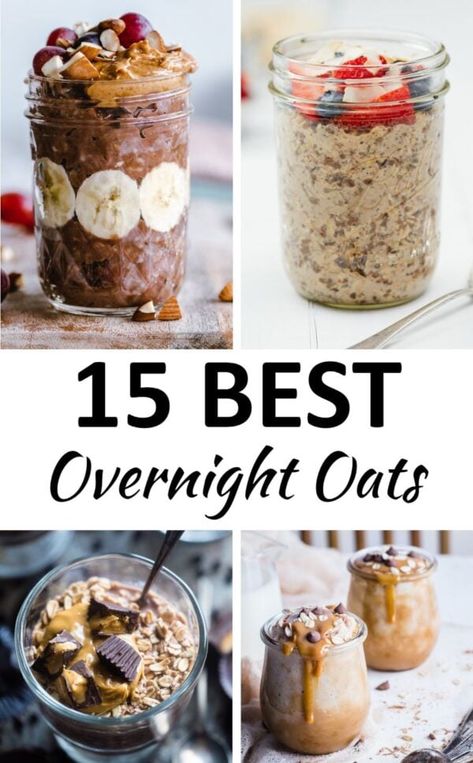 overnight oats recipes pin Overnight Oat Ideas, Overnight Oat Flavors, Overnight Oats For Pregnant Women, Overnight Steelcut Oats Recipes, Pb2 Overnight Oats, Cold Oatmeal Recipe, 21 Day Fix Overnight Oats, Overnight Oats Healthy Clean Eating, Oats Calories