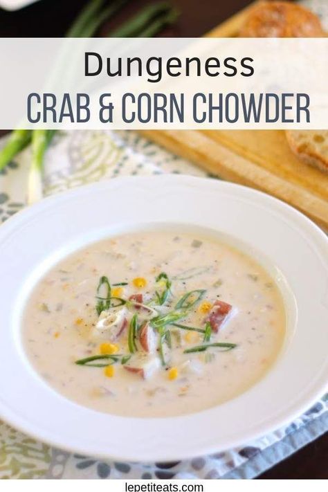 Crab Corn Chowder, Crab Chowder Recipes, Dungeness Crab Recipes, Crab And Corn Chowder, Crab And Corn, Crab Soup Recipes, Crab Chowder, Crab Cake Recipes, Crab Salad Recipe