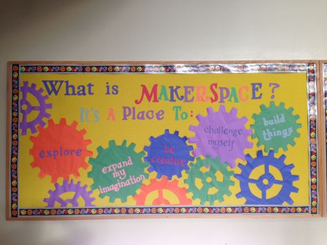 Elementary Library Makerspace Bulletin Board Makerspace Bulletin Board, Stem Bulletin Boards, Poster Board Ideas, Makerspace Elementary, Library Makerspace, Steam Classroom, Makerspace Library, Library Media Specialist, Library Media Center