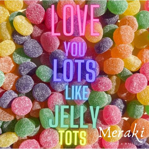 Love you lots like jelly tots ❤️💜💙♥️💚💛🖤 #housecalls #homebasedbusiness #homebasedsalon #homebasednailtech #vosloorus #vosloorusnails #vosloorusnailtech #Merakihairandnails #jellynails Love You Lots Like Jelly Tots, Jelly Tots, Food Pics, Jelly Nails, I Like You, Instagram Captions, Loving U, Nail Tech, Food Pictures