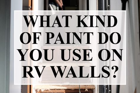 What Kind of Paint Do You Use on RV Walls? – Don’t Make My Mistake - THE RV FARMHOUSE Rv Bathroom Update, Best Paint For Rv Walls, Painted Rv Walls, Paint Camper Walls, Painting Rv Walls Rv Interior, How To Paint Rv Walls, Painting Camper Walls, Cheap Rv Remodel Ideas, Rv Walls Makeover