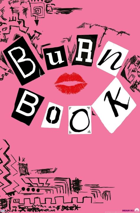 Burn Book Picture, Burn Book Aesthetic Wallpaper, Burn Book Poster, Burn Book Quotes, Mean Girls Drawing, Burn Book Aesthetic, Burn Book Ideas, Burn Book Cover, Cheer Box