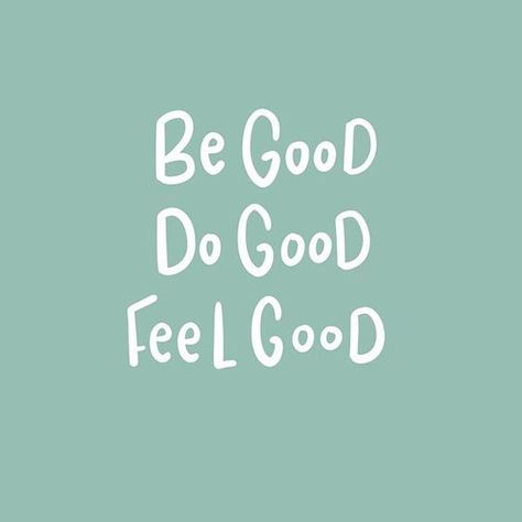 Do Good Quotes, Be Good Do Good, Pastel Quotes, Green Quotes, Lifestyle Quotes, Feel Good Quotes, Jenna Coleman, Feeling Good, Good Quotes