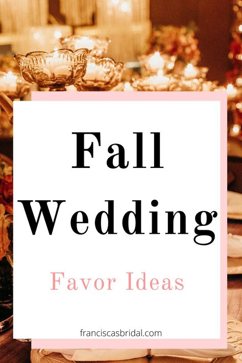 Are you in search of some amazing fall wedding favor ideas that your wedding guests will love? Look no further! We have gathered a collection of ideas that are sure to inspire you! So, grab a beverage, and get ready to jot down some of these amazing fall wedding favor ideas to help you select the perfect one for your wedding day! | Wedding favors | Wedding favor ideas | Wedding favors diy | Wedding favors for guests | Wedding favor bags | DIY wedding favors | Fall wedding favors | Unique Fall Wedding Favors, Candy For Wedding Favors, Fall Wedding Favor Ideas, Fall Wedding Souvenirs, October Wedding Favors, Easy Diy Wedding Favors, Wedding Souvenirs For Guests Unique, Fall Wedding Favors For Guests, Wedding Favor Bags Diy