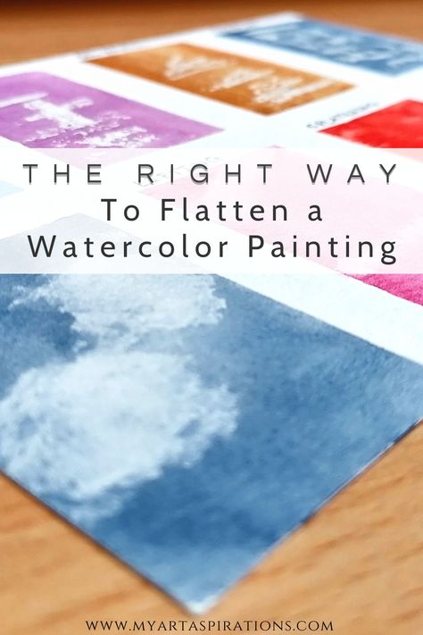 The right way to straighten a watercolor painting step by step. Does if ever bother you when you've created a stunning watercolor painting but the paper is all buckled? Learn several different methods you can use to straighten your paper! #watercolorpainting How To Protect Watercolor Painting, Large Scale Watercolor, Start Watercolor Painting, Tips For Watercolor Painting, Learn Watercolor Painting Step By Step, How To Display Watercolor Paintings, Watercolor Methods, Eclectic Crafts, Beginning Watercolor Tutorials